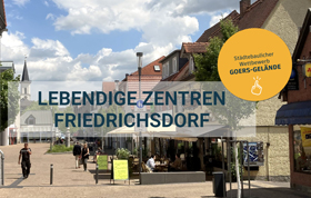 Lebendige Zentren Friedrichsdorf - Stadtentwicklung in Friedrichsdorf