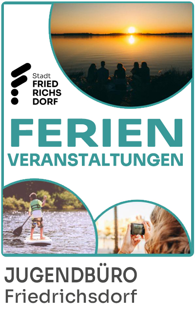 Ferienveranstaltungen der Stadt Friedrichsdorf 2025 - jetzt anmelden hier >>> 